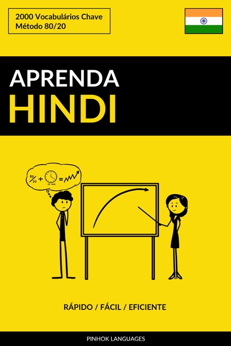 Aprenda Hindi: Rápido / Fácil / Eficiente: 2000 Vocabulários Chave
