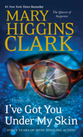 Mary Higgins Clark - I've Got You Under My Skin artwork