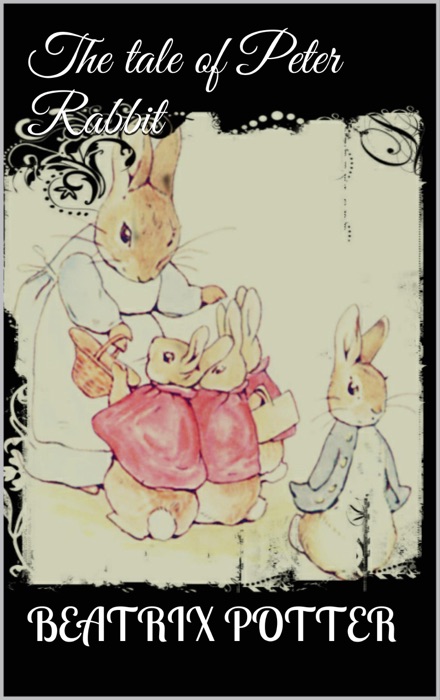 The Tale of Peter Rabbit