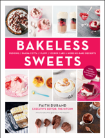 Faith Durand & The Kitchn - Bakeless Sweets artwork