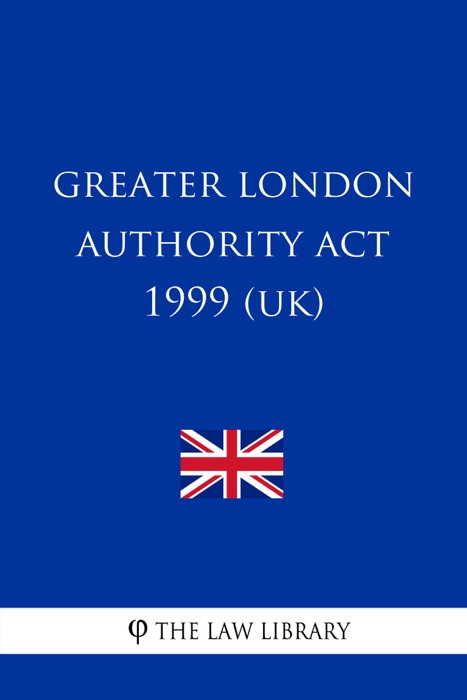 Greater London Authority Act 1999 (UK)