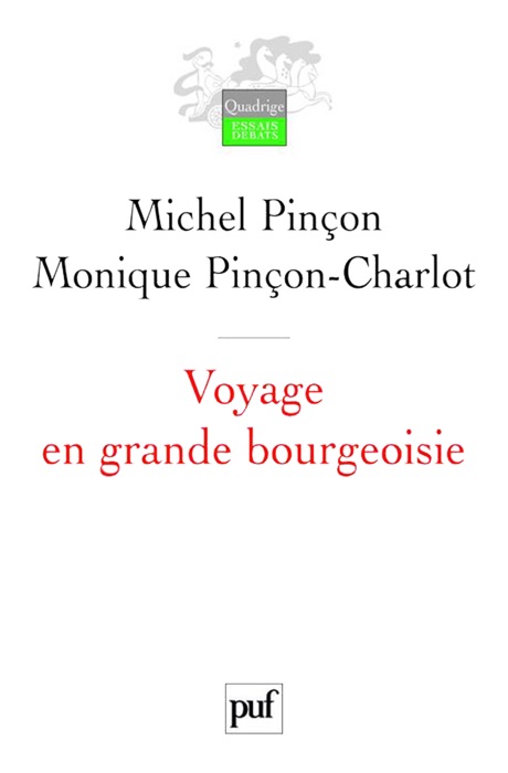 Voyage en grande bourgeoisie