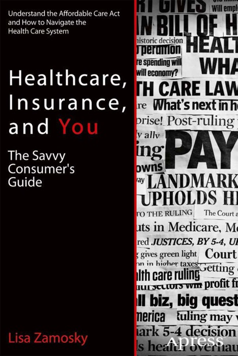 Healthcare, Insurance, and You