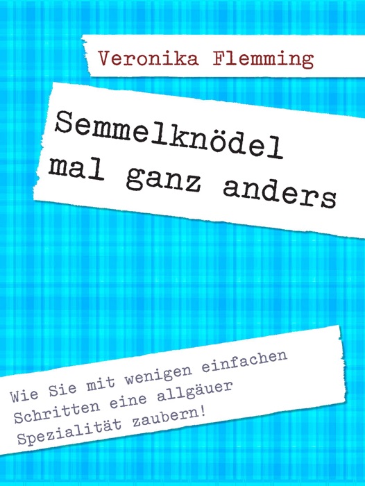 Semmelknödel mal ganz anders