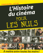 L'Histoire du cinéma Pour les Nuls - Vincent Mirabel