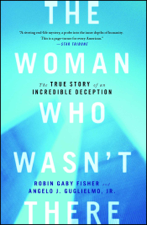 The Woman Who Wasn't There - Robin Gaby Fisher Cover Art