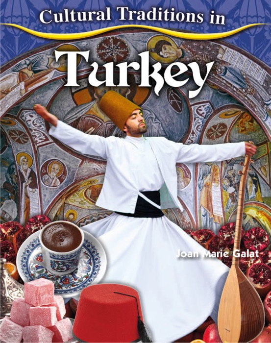 Cultural Traditions in Turkey