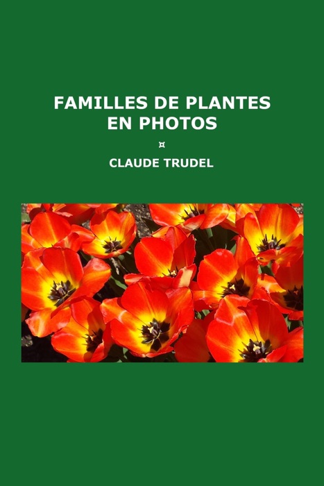 Familles de plantes en photos
