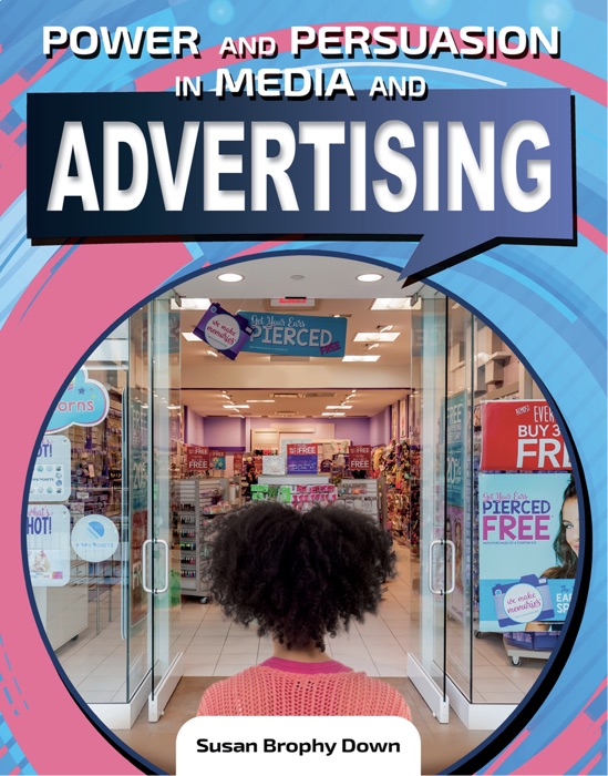 Power and Persuasion in Media and Advertising