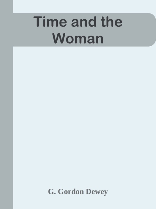 Time and the Woman