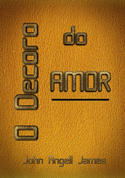 O Decoro Do Amor