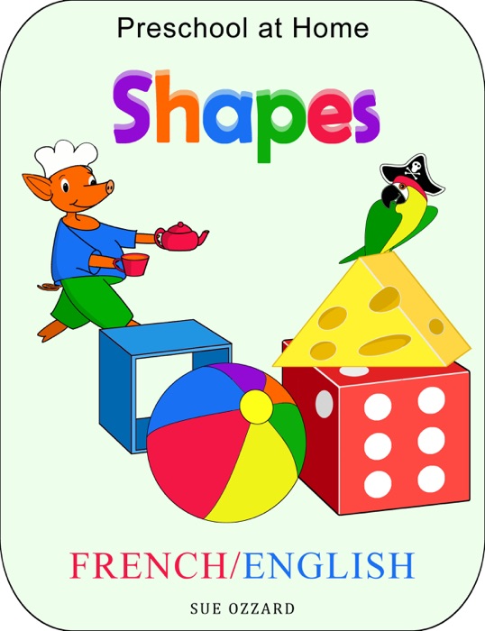Preschool at Home: French/English - Shapes