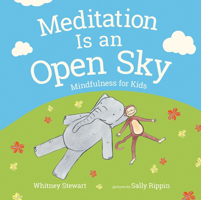 Meditation Is an Open Sky