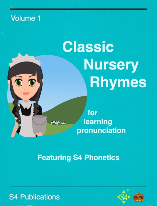 Nursery Rhymes in S4 - Volume 1