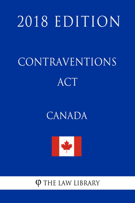 Contraventions Act (Canada) - 2018 Edition