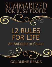 12 Rules for Life - Goldmine Reads