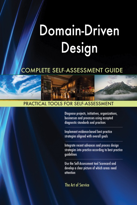 Domain-Driven Design Complete Self-Assessment Guide