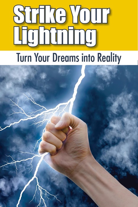 Strike Your Lightning