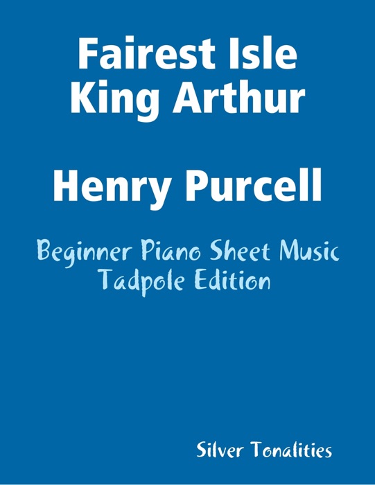 Fairest Isle King Arthur Henry Purcell