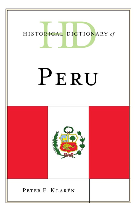 Historical Dictionary of Peru