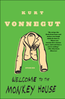 Kurt Vonnegut - Welcome to the Monkey House artwork