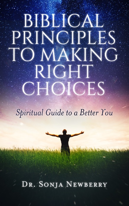 Biblical Principles to Making Right Choices