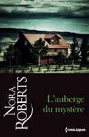 Nora Roberts - L'auberge du mystère artwork