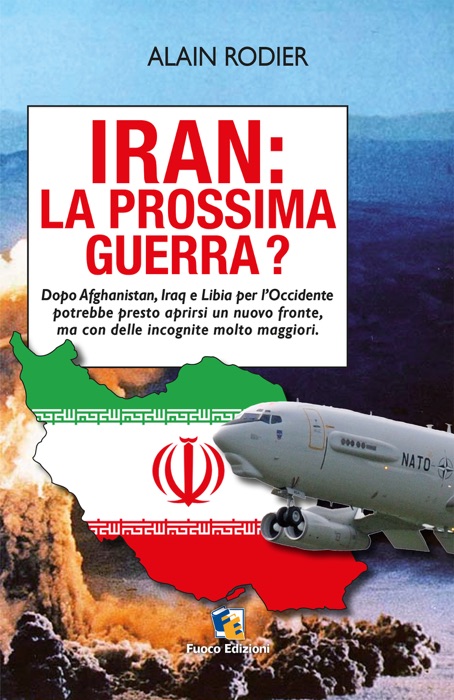 Iran: la prossima guerra?