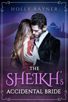 Holly Rayner - The Sheikh's Accidental Bride artwork