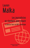 Les Journalistes se slashent pour mourir - Lauren Malka