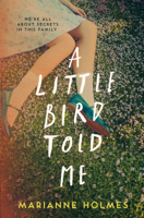 Marianne Holmes - A Little Bird Told Me artwork