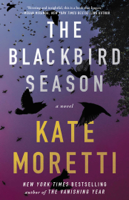 Kate Moretti - The Blackbird Season artwork