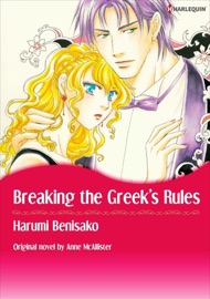Breaking The Greek's Rules - Harumi Benisako by  Harumi Benisako PDF Download