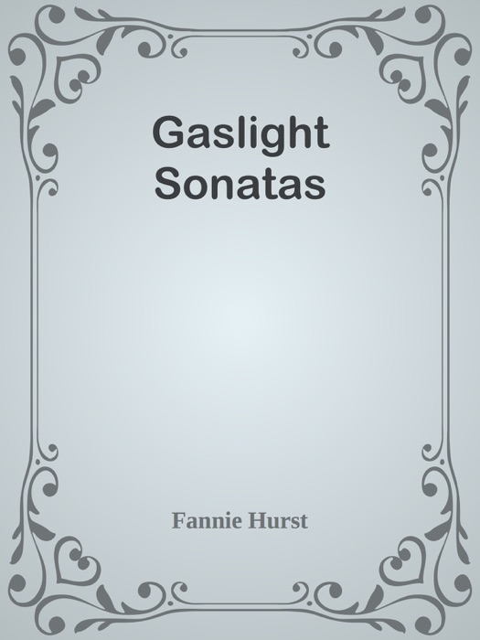 Gaslight Sonatas