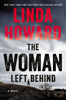 Linda Howard - The Woman Left Behind artwork