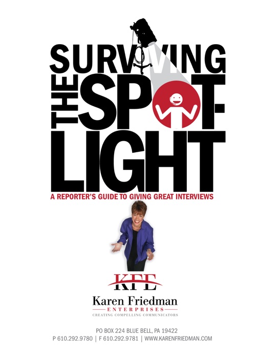 Surviving the Spotlight