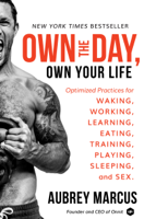 Aubrey Marcus - Own the Day, Own Your Life artwork