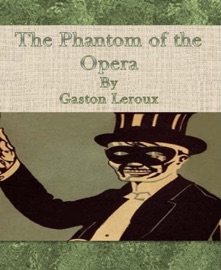 Couverture du livre de The Phantom of the Opera By Gaston Leroux