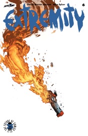 Extremity #6 - Daniel Warren Johnson & Mike Spicer by  Daniel Warren Johnson & Mike Spicer PDF Download