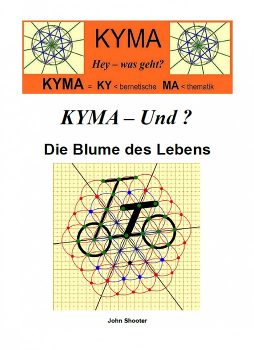 KYMA - Und ? Die Blume des Lebens