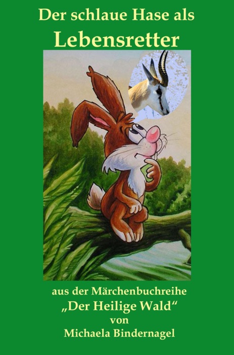 Der schlaue Hase als Lebensretter