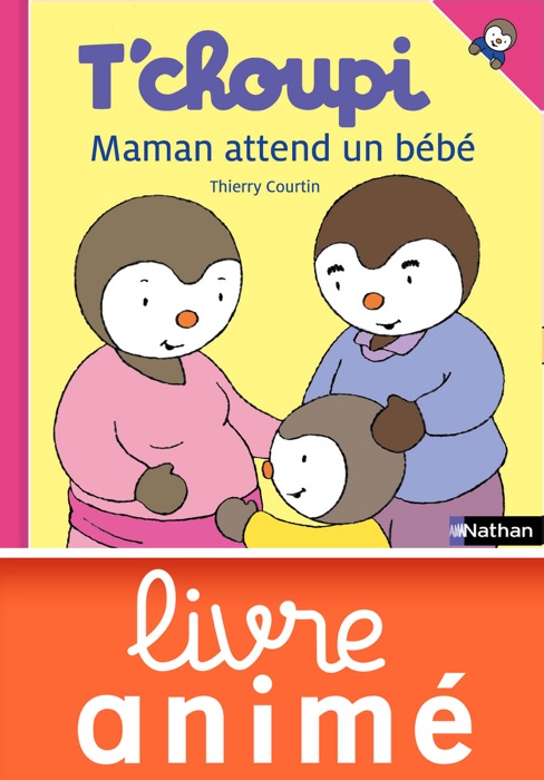 T'choupi - Maman attend un bébé