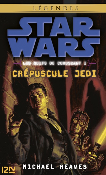 Star Wars légendes - Les nuits de Coruscant, tome 1