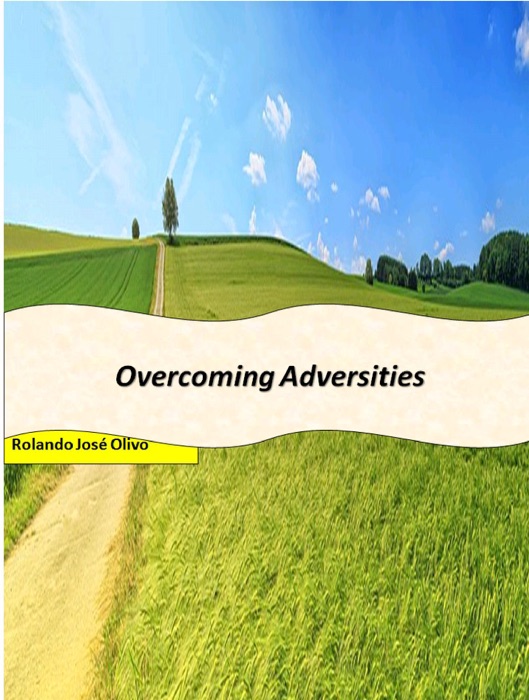 Overcoming Adversities