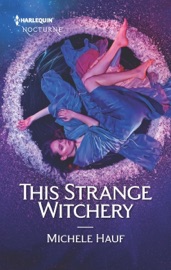 This Strange Witchery - Michele Hauf by  Michele Hauf PDF Download