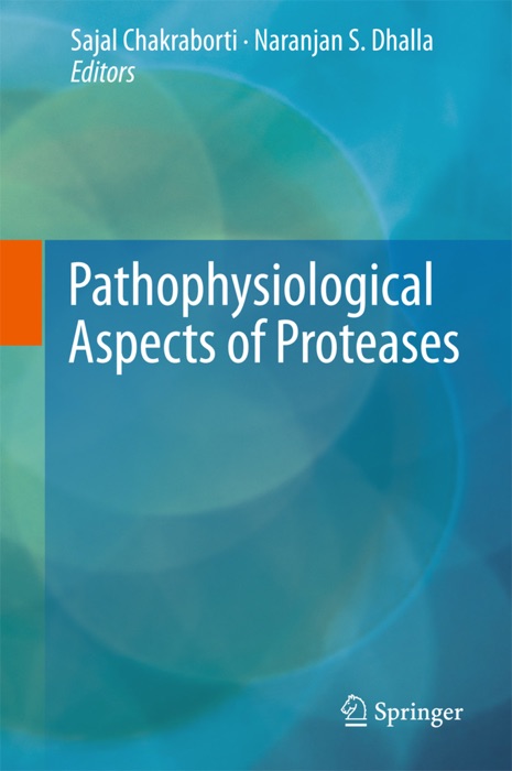 Pathophysiological Aspects of Proteases