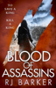Blood of Assassins - R. J. Barker