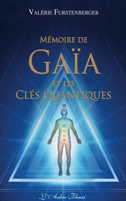 Mémoire de Gaïa et les clés quantiques