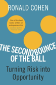 The Second Bounce Of The Ball - Sir Ronald Cohen