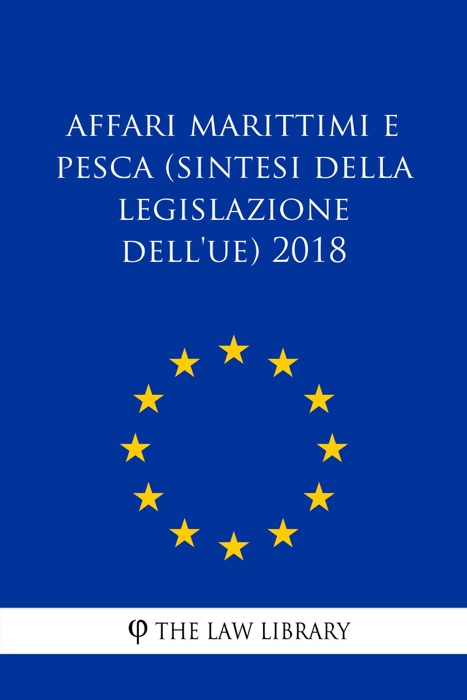 Affari marittimi e pesca (Sintesi della legislazione dell'UE) 2018